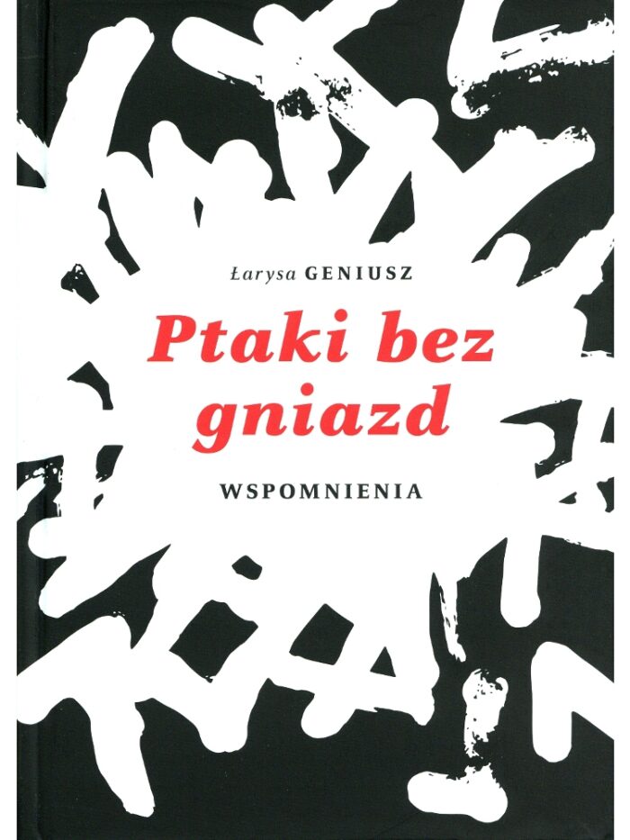 Ptaki bez gniazd. Wspomnienia | Łarysa Geniusz — изображение 1